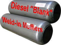 Diesel Blank Weld-In Mufflers